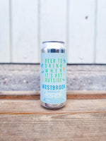 Westbrook - Beer To Drink When It's Hot Outside
